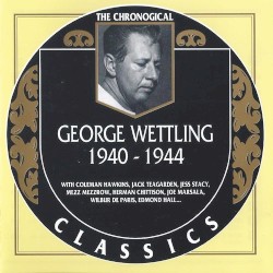 The Chronological Classics: George Wettling 1940-1944
