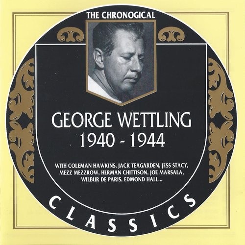 The Chronological Classics: George Wettling 1940-1944