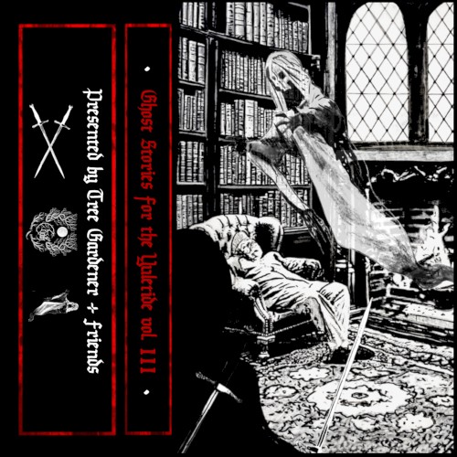 Ghost Stories for the Yuletide, Vol. III