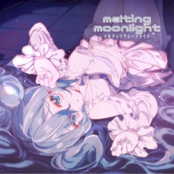 melting moonlight