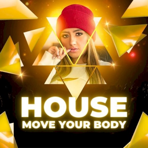 House: Move Your Body