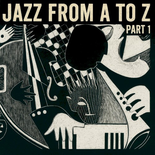 Jazz From A to Z, Part 1
