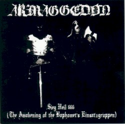 Sieg Heil 666 (The Awakening of the Baphomet's Einsatzgruppen)