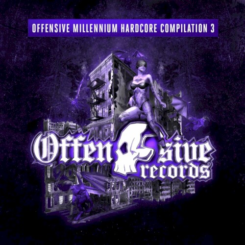 Offensive Millennium Hardcore Compilation - Part 3
