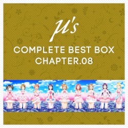 μ's Complete BEST BOX Chapter.08