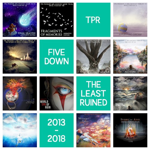 Five Down: The Least Ruined (2013-2018)