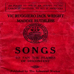 Songs to Fan the Flames of Discontent
