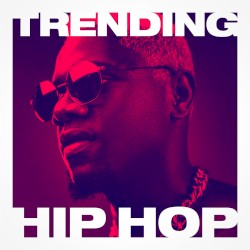 Trending Hip Hop