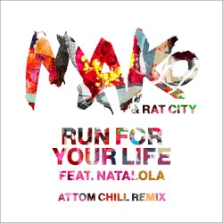Run for Your Life (Attom chill remix)