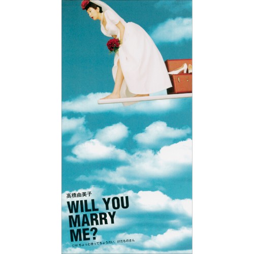 WILL YOU MARRY ME?