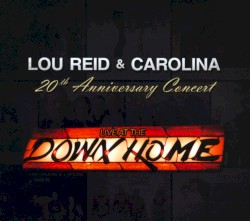 20th Anniversary: Live at the Down Home