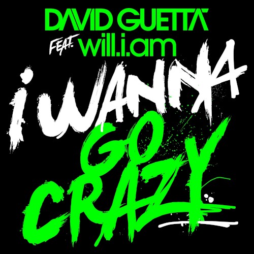 I Wanna Go Crazy