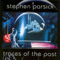 Traces of the Past