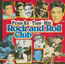 Prime All-Time-Hits: Rock and Roll Club, Volume 1