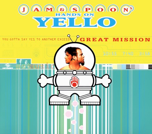 You Gotta Say Yes to Another Excess: Jam & Spoon’s Hands on Yello (Great Mission)