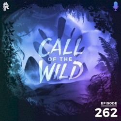 2019-08-21: 262 – Monstercat: Call of the Wild (Hosted by Dylan Todd)