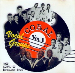 Coral Vocal Groups, Volume 1