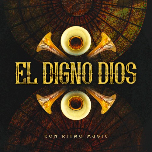 El digno Dios