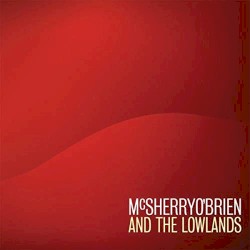 McSherry O'Brien and the Lowlands