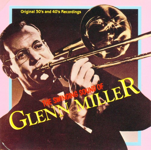 The Swingin' Sound of Glenn Miller