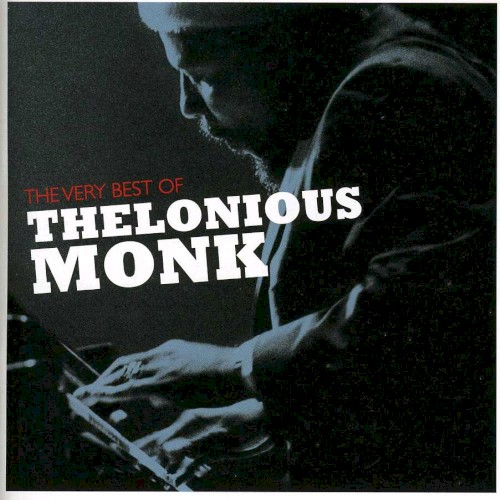 The Very Best of Thelonious Monk