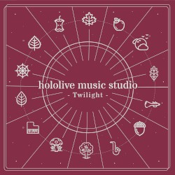 hololive music studio - Twilight