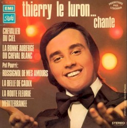 Thierry Le Luron...chante