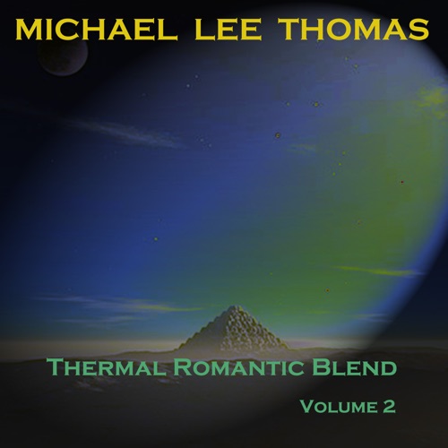 Thermal Romantic Blend, Volume 2