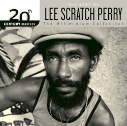 20th Century Masters: Millennium Collection: The Best of Lee Scratch Perry