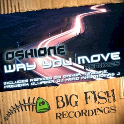Way You Move Remixes