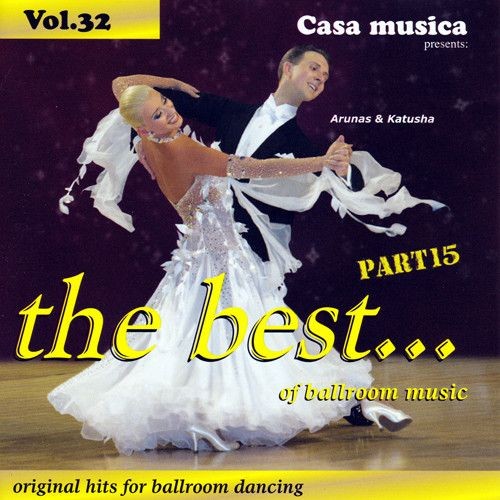 Casa Musica, Volume 32: The Best of Ballroom Music, Part 15