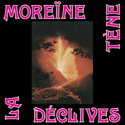 Moreïne / Déclives