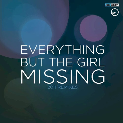 Missing (2011 Remixes)
