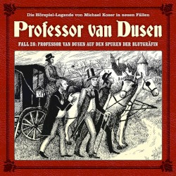 Professor van Dusen, Neuer Fall 28: Professor van Dusen auf den Spuren der Blutgräfin