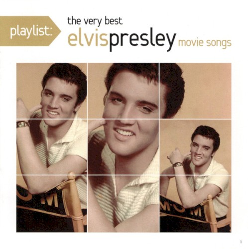 The Very Best Elvis Presley Movie Songs