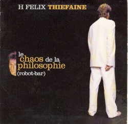 Le Chaos de la philosophie (Robot-bar)