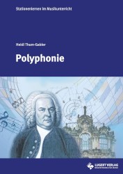 Stationenlernen im Musikunterricht: Polyphonie