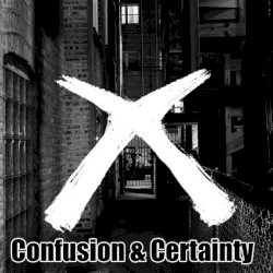 Confusion & Certainty