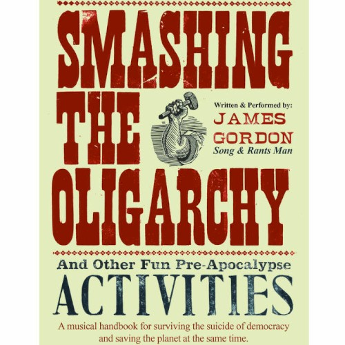 Songs from 'Smashing The Oligarchy'