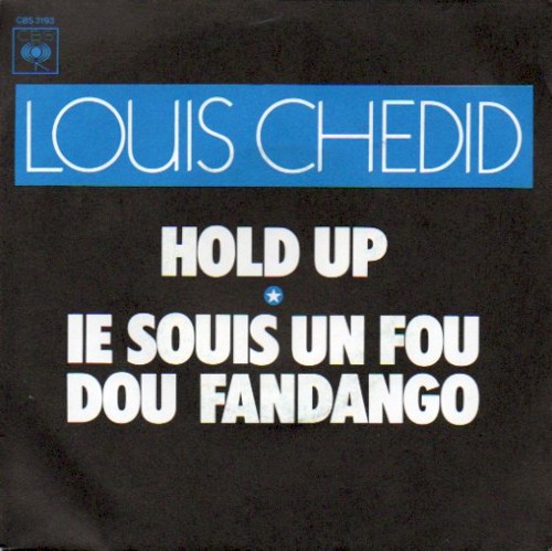 Hold up / Ié souis un fou dou fandango