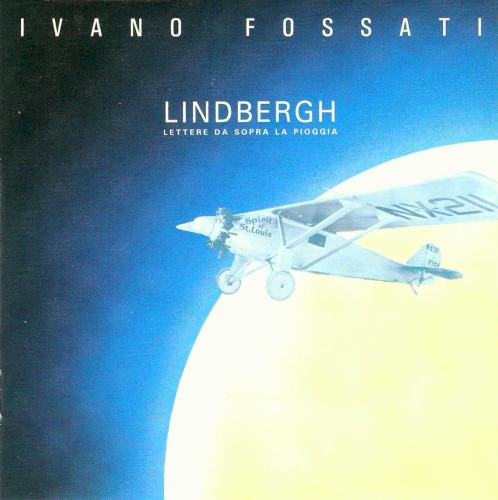 Lindbergh (Lettere da sopra la pioggia)