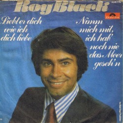 Liebt er dich wie ich dich liebe / Nimm mich mit, ich hab' noch nie das Meer geseh'n