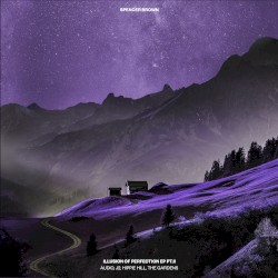 Illusion of Perfection EP, Pt. 2