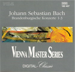 Brandenburgische Konzerte 1-3, Vol. 1