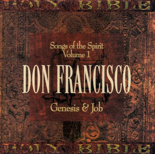 Songs of the Spirit, Volume 1: Genesis & Job