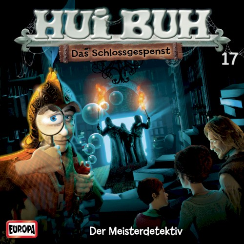 Hui Buh neue Welt 17: Der Meisterdetektiv