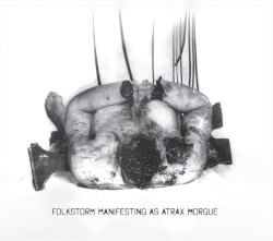 Folkstorm Manifesting as Atrax Morgue