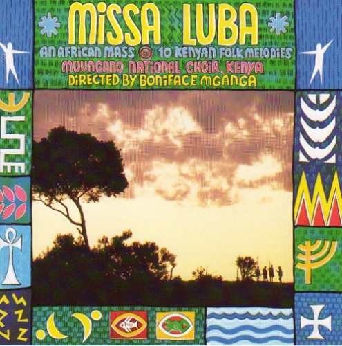 Missa Luba: An African Mass / 10 Kenyan Folk Melodies