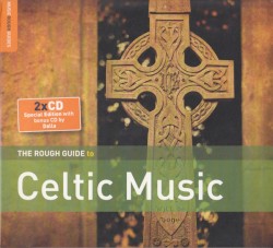 The Rough Guide to Celtic Music