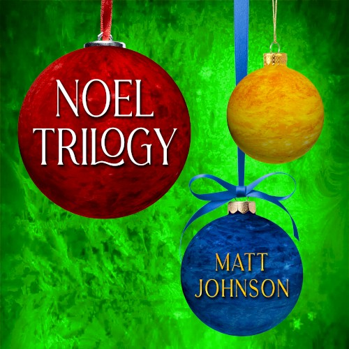 Noel Trilogy